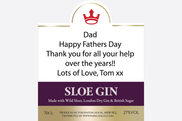 Happy Fathers Day message on Sloe Gin label
